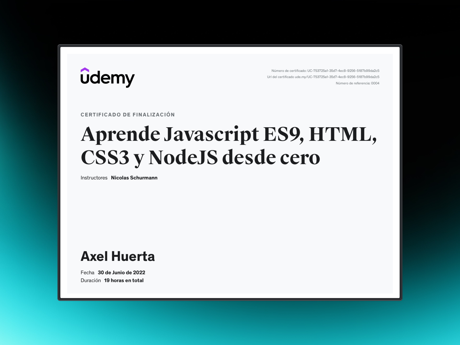 Certificado de Curso: Aprende Javascript ES9, HTML, CSS3 y NodeJS desde cero de Udemy
